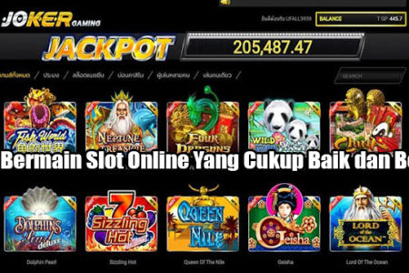 Tips Bermain Slot Online Yang Cukup Baik dan Benar